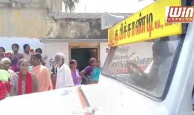 திருவண்ணாமலை திமுகவினரை ஊருக்குள் விடாமல் தடுத்து நிறுத்திய ஊர் மக்கள்